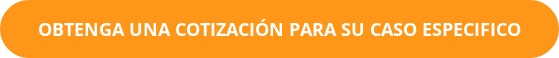 Obtenga una cotización para su caso especifico
