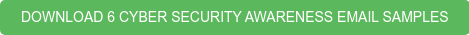 DOWNLOAD 6 CYBER SECURITY AWARENESS EMAIL SAMPLES &nbsp;