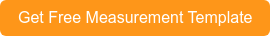 Get Free Measurement Template